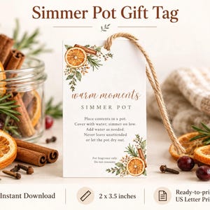 Simmer Pot Instruction Tags, Printable Warm Moments Labels with Orange Cinnamon Botanicals for Homemade Potpourri Gift and DIY Care Packages