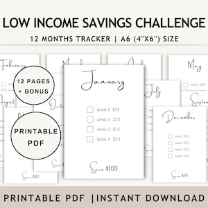 May include: Printable PDF low-income savings challenge with a 12-month tracker. The A6 (4"x6") size design features monthly pages with checkboxes for tracking savings goals. Includes bonus pages and instant download.
