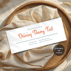 May include: A white voucher with the text "Driving Theory Test" in coral script, on a wooden tray with a beige cloth. The voucher includes fields for personalized details and is labeled "Editable on Canva."