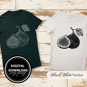 May include: Two t-shirts, one black and one white, each featuring a black and white fig illustration. The black shirt has a circular "DIGITAL DOWNLOAD svg.png" graphic. The white shirt has "Black & White Vector" text.