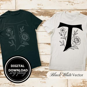 Könnte beinhalten: Zwei T-Shirts, eines in Schwarz und eines in Weiß, jeweils mit einem floralen Design um den Buchstaben "T". Das schwarze Shirt hat ein weißes Umrissdesign, während das weiße Shirt ein durchgehend schwarzes Design hat. Das Bild enthält den Text "DIGITAL DOWNLOAD svg.png" und "Black White Vector".