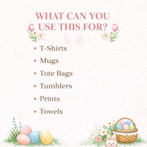 Pode incluir: Gr&aacute;fico em tons pastel com o texto "PARA QUE PODE USAR ISTO?" lista camisetas, canecas, sacolas, copos, estampas e toalhas. Ovos de P&aacute;scoa e um coelhinho na parte inferior, com detalhes florais.