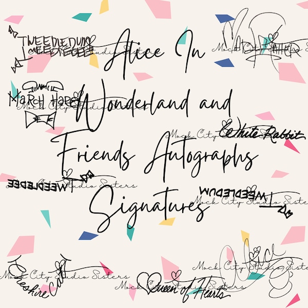 Alice and  Friends Signature Autographs