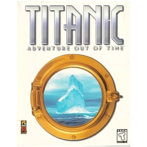 May include: A video game box cover with a gold porthole showing an iceberg in the ocean. The title "TITANIC ADVENTURE OUT OF TIME" is printed in silver letters on a white background.