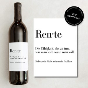Weinetikett RENTE Renteneintritt Geschenk Abschied Kollegen Frau Mann | Persönlich Kreativ Wein Etikett | DOWNLOAD | DIY | Tönne