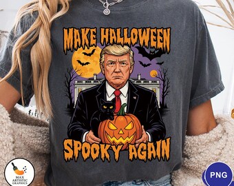 Machen Sie Halloween wieder gruselig PNG | Lustiger Trumpf Halloween digitaler Download | Schwarze Katze Clipart | Politisches Halloween T-Shirt Design
