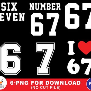 Op de afbeelding: Zwarte afbeelding met de woorden "SIX" en "SEVEN" boven de nummers "6767". De afbeelding bevat ook de nummers "6" en "7" in een ander lettertype, samen met "I" en een rood hart, en het nummer "67".