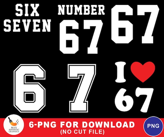 Funny 67 Meme PNG Bundle, Viral Six Seven Trend Digital Download, I Love 67 Png, Bruh 67 Graphic, Social Media Trend PNG, 6 7 Meme Png