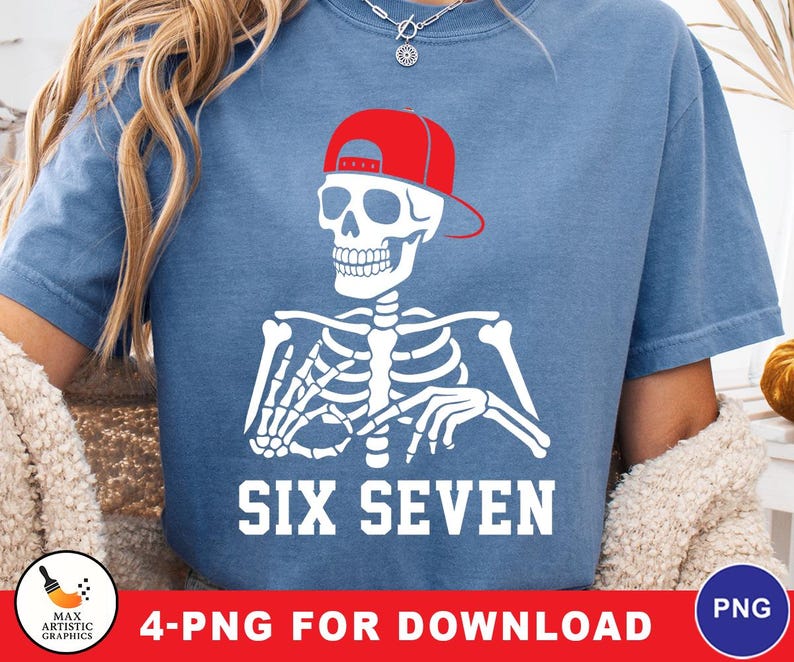 May include: A blue t-shirt featuring a white skeleton wearing a red baseball cap. The text "SIX SEVEN" is printed in white below the skeleton. The shirt is a casual style.