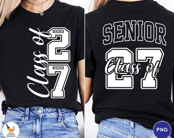 Senior Class of 2027 PNG, Graduation 2027 Sublimation Design, Senior Graduation Print PNG, Senior 2027 Png, Graduation Last Day Of school