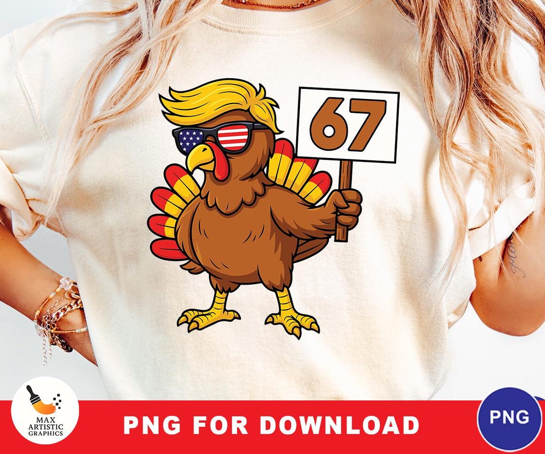 67 Thanksgiving Turkey PNG, Funny Turkey Holding Sign PNG, Six Seven ...