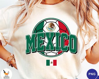 Mexico Soccer PNG, Mexico World Cup 2026 PNG, Mexican Football Fan Shirt Png, Futbol Png, Mexican Soccer Tournament Game, Digital Download
