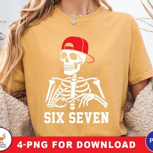 May include: Mustard yellow t-shirt featuring a white skeleton wearing a red baseball cap. The skeleton's arms are crossed, and the text "SIX SEVEN" is printed below. The image also includes the text "4-PNG FOR DOWNLOAD".