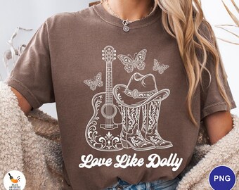 Love Like Dolly Png, Dolly Memorial Tribute, Country Music Legend Png, Western Cowgirl Shirt Png, Sublimation Design, Minimalist Line Art