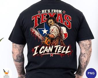 He's From Texas I Can Tell PNG, Vintage Slasher Horror Png, Halloween Cowboy Digital Download, Western Horror, Texas Horror Chainsaw Png