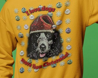 I love dogs more than Christmas! - Show Cocker Spaniel Dog Christmas Jumper