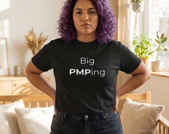 Big PMPing PMP Certification T-Shirt: Exam Success Gift