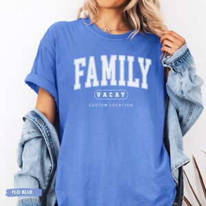 T-shirt personnalisé pour les vacances en famille, T-shirt assorti pour un voyage en famille, T-shirt de vacances personnalisé avec le lieu de destination, T-shirt d'été pour la famille image 8