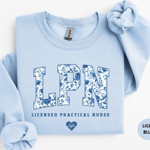 Licensed Practical Nurse Sweatshirt, Floral LPN Crewneck, LPN Nurse Gift, Lpn Sweater, Lpn Graduation Gift image 8