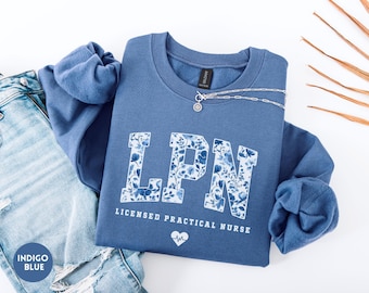Licensed Practical Nurse Sweatshirt, Floral LPN Crewneck, LPN Nurse Gift, Lpn Sweater, Lpn Graduation Gift
