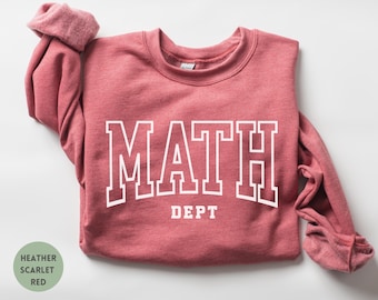 Math Teacher Sweatshirt, Math Teacher Gift, Math Department Sweater, Math Professor Teacher Crewneck, Mathematics Department