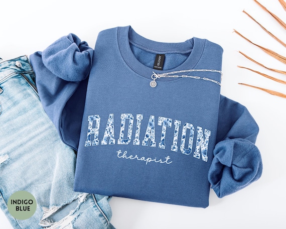 Radiation Therapist Sweatshirt, Blue floral Radiation Therapy Crewneck, RT Sweater, RT Graduation Gift,