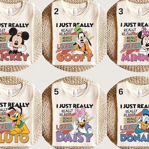 Mickey And Friends I Just Really Shirt, Disney Characters Shirt,Disney Mickey Kids Shirt, Mickey Shirt, Minnie Shirt, Daisy And Donald Shirt