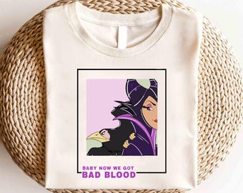 Disney Vintage Maleficent Baby Now We Got Bad Blood Shirt, Disney Sleeping Beauty Villains Shirt, Disney Vacation Shirt, Magic Kingdom Shirt