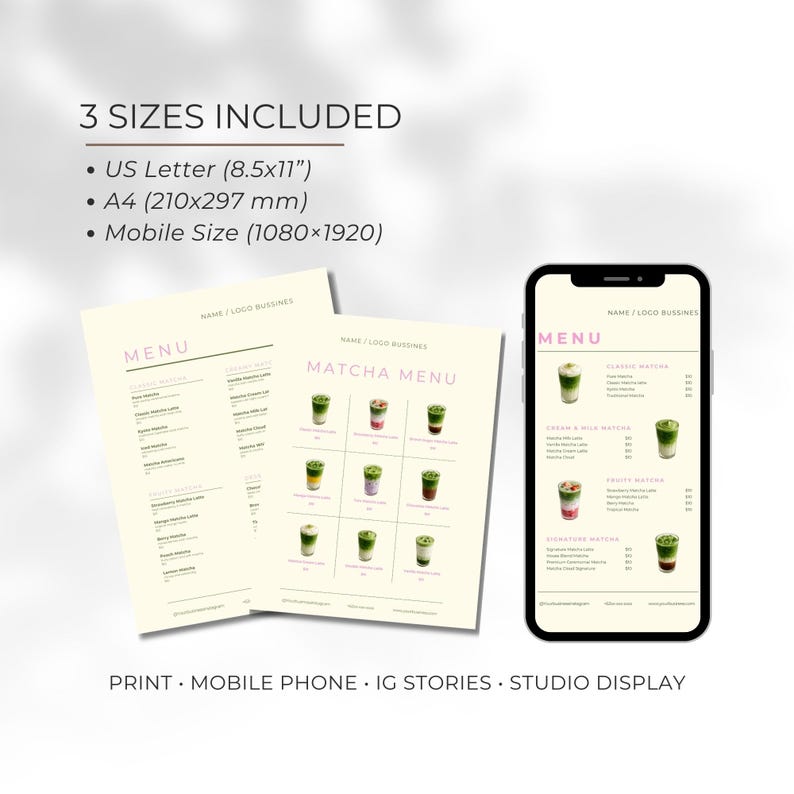 May include: A digital menu template with a light beige background. The image shows a printed menu, a matcha menu, and a smartphone displaying a menu. The text includes "3 Sizes Included", "US Letter", "A4", and "Mobile Size".