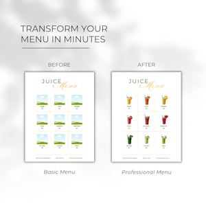 May include: A side-by-side comparison of a basic and professional juice menu. The "Before" menu has placeholder images, while the "After" menu displays colorful juice illustrations. Text reads "Transform Your Menu in Minutes."