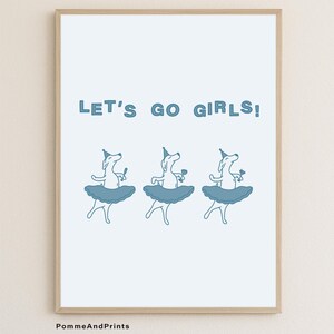 ¡Vamos chicas! / Perros / Azul / Impresión digital / Decoración del hogar / Póster imprimible