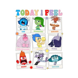 May include: A colourful chart with the text "TODAY I FEEL" at the top. Each square features a character from the movie Inside Out, representing a different emotion: Sad, Disgusted, Anxious, Embarrassed, Joyous, Bored, Angry, Fearful, and Envious.