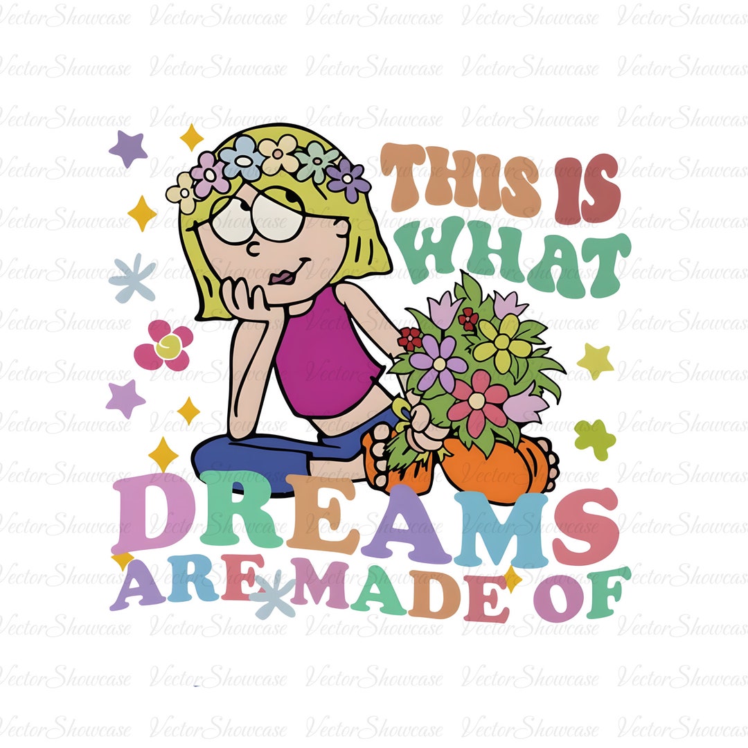 This is What Dreams Are Made of Lizzie Mcguire Png Svg, Lizzie Mcquire