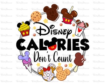 Calories Don't Count Png, Drinks And Foods Svg, Snackgoal Png, Snack Vacation Png, Vacay Mode Png, Magical Kingdom Png