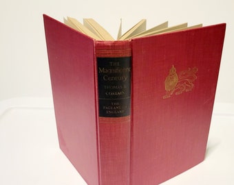 The Pageant of England: The Magnificent Century de Thomas B. Constain 1951 livre à couverture rigide vintage