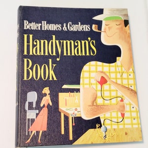Better Homes & Gardens Handyman’s Book 1957 Cinquième impression vintage Relié Spirale Livre de référence