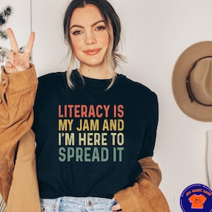 Literacy Is My Jam And I&#39;m Here To Spread It T-Shirt, Literacy Teacher Shirt, English Teacher Shirt, Literary Teacher Shirt, Coach