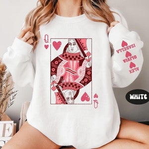 Custom Queen of Hearts Valentine Sweatshirt & Hoodie, Custom Sweatshirt Gift Mom, Name Valentine Gift Wife, Galentines Matching Kids Names