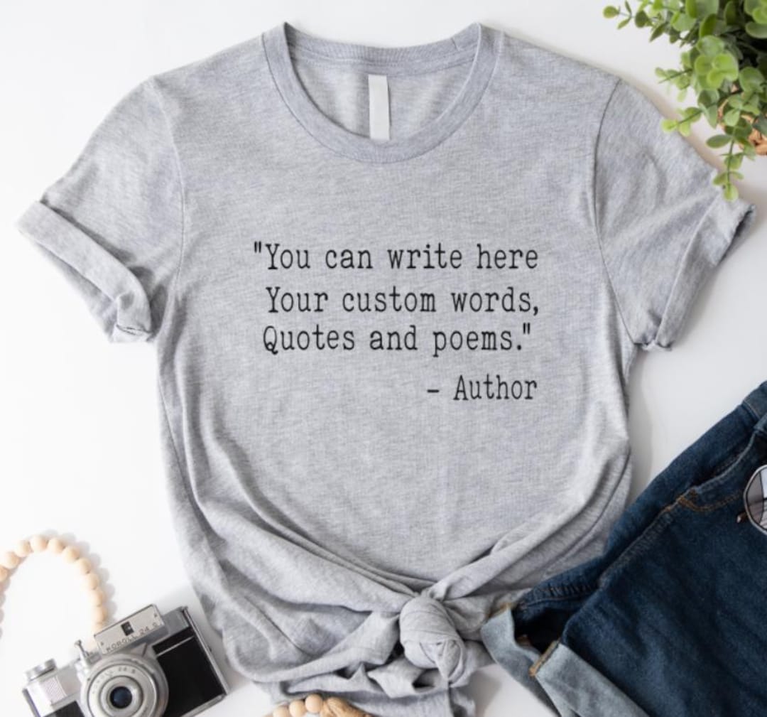 Custom Quote Shirt | Favorite Author Tshirt | Personalized Typewriter ...