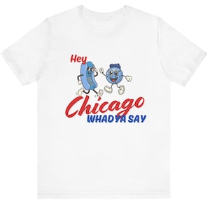 Hey Chicago Whadya Say Cubs T-Shirt, Chicago Cubs Cartoon Kurzarm T-Shirt, Baseball Saison T-Shirt, Windy City Lustiges Chicago Cubs Shirt