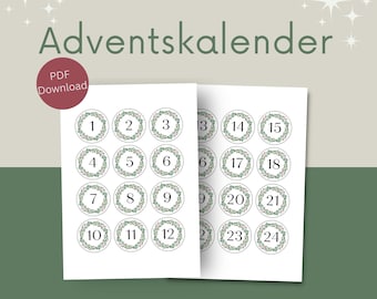 May include: A printable Advent calendar with numbers 1-24 in green wreaths. The word "Adventskalender" is at the top, with a "PDF Download" button. The background is a light beige and green.