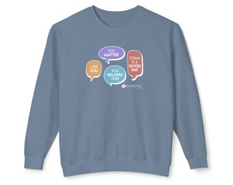 You Matter R&P Unisex Lightweight Crewneck Sweatshirt
