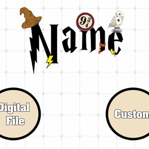 May include: A graphic design featuring the word Name in black lettering with a lightning bolt replacing the letter N. Accents include a brown wizard hat, a red and white 9 3/4 circular sign, a white owl, and two beige circles labeled Digital File and Custom.
