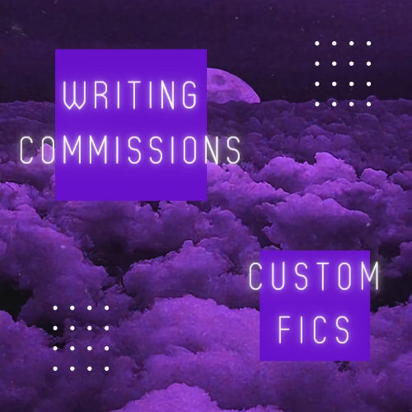 Writing Commissions (SFW 2000 Words)