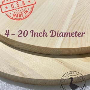 May include: Two light-colored wooden round boards, one atop the other. The top board has a diameter of 4 to 20 inches. The image includes a red stamp that says "MADE IN U.S.A."