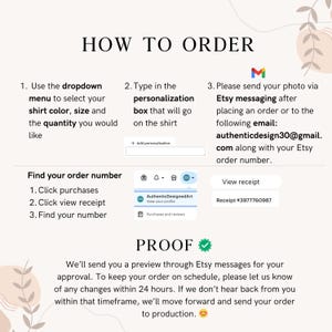 May include: A white graphic with instructions on how to order a custom shirt. The text includes steps for selecting shirt colour, size, and quantity, as well as how to send a photo via Etsy messaging. The image also shows how to find the order number.