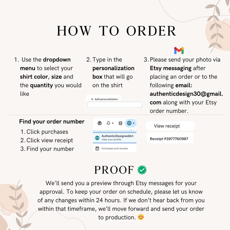 May include: A white graphic with instructions on how to order a custom shirt. The text includes steps for selecting shirt colour, size, and quantity, as well as how to send a photo via Etsy messaging. The image also shows how to find the order number.