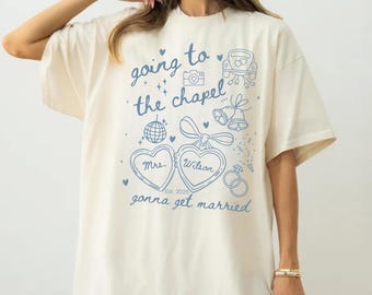 Personalized Future Mrs Shirt Comfort Colors Going to the Chapel Gonna Get Married Crewneck Newly Engaged Gift Bachelorette Bride To Be