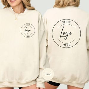 Custom Logo Sweatshirt, Your Business Logo or Brand Logo, Front and Back Logo Hoodie, Your Design Here, Team Logo Shirt, Company Logo Gifts