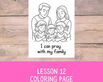 LDS Nursery Coloring Page: I Can Pray With My Family (Digital Download)